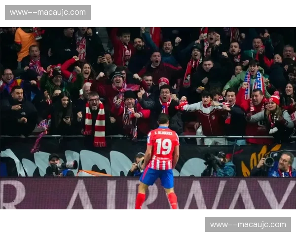 马竞阿尔瓦雷斯8球紧随瑟洛特，锋线双枪组合效率稳定